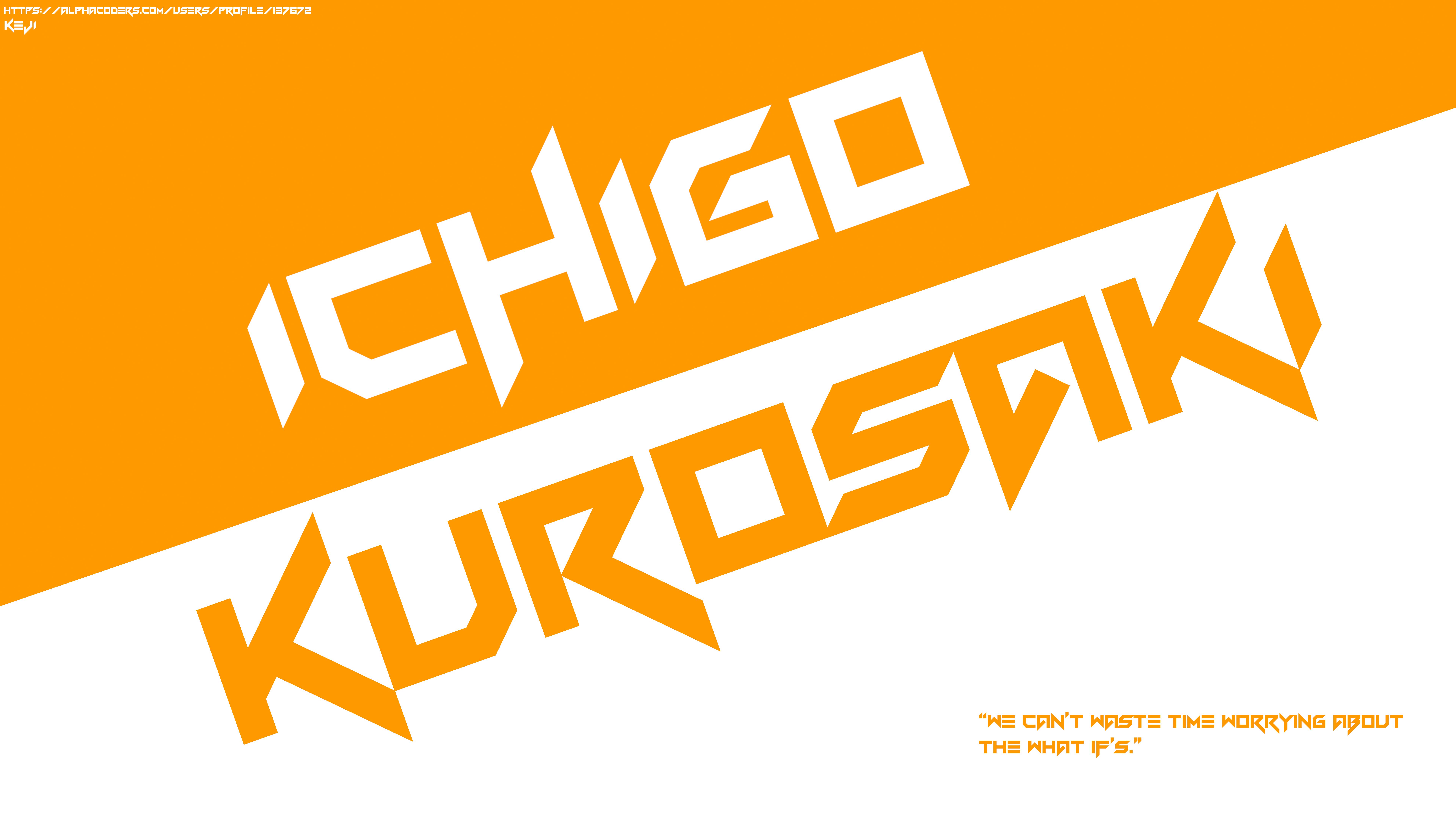 Free download wallpaper Anime, Bleach, Text, Quote, Ichigo Kurosaki on your PC desktop
