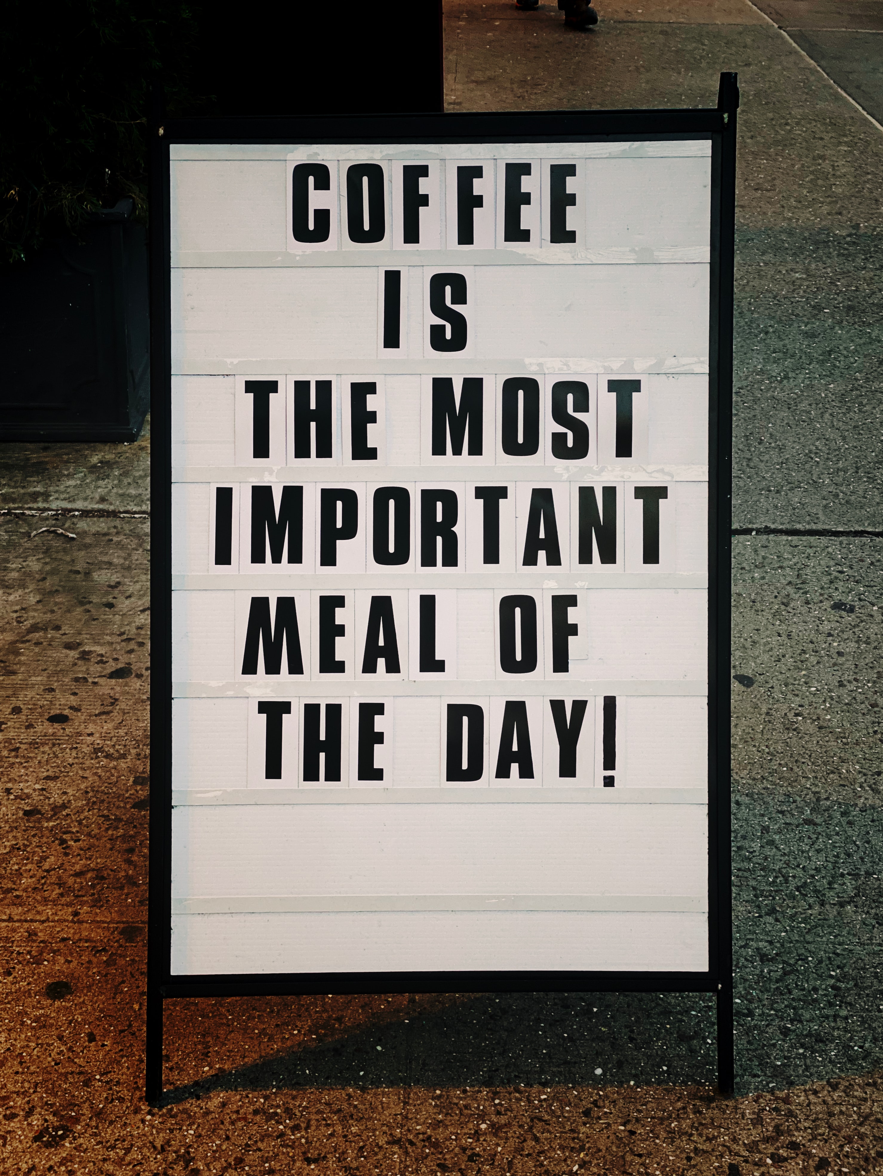 phrase, signboard, coffee, words, sign