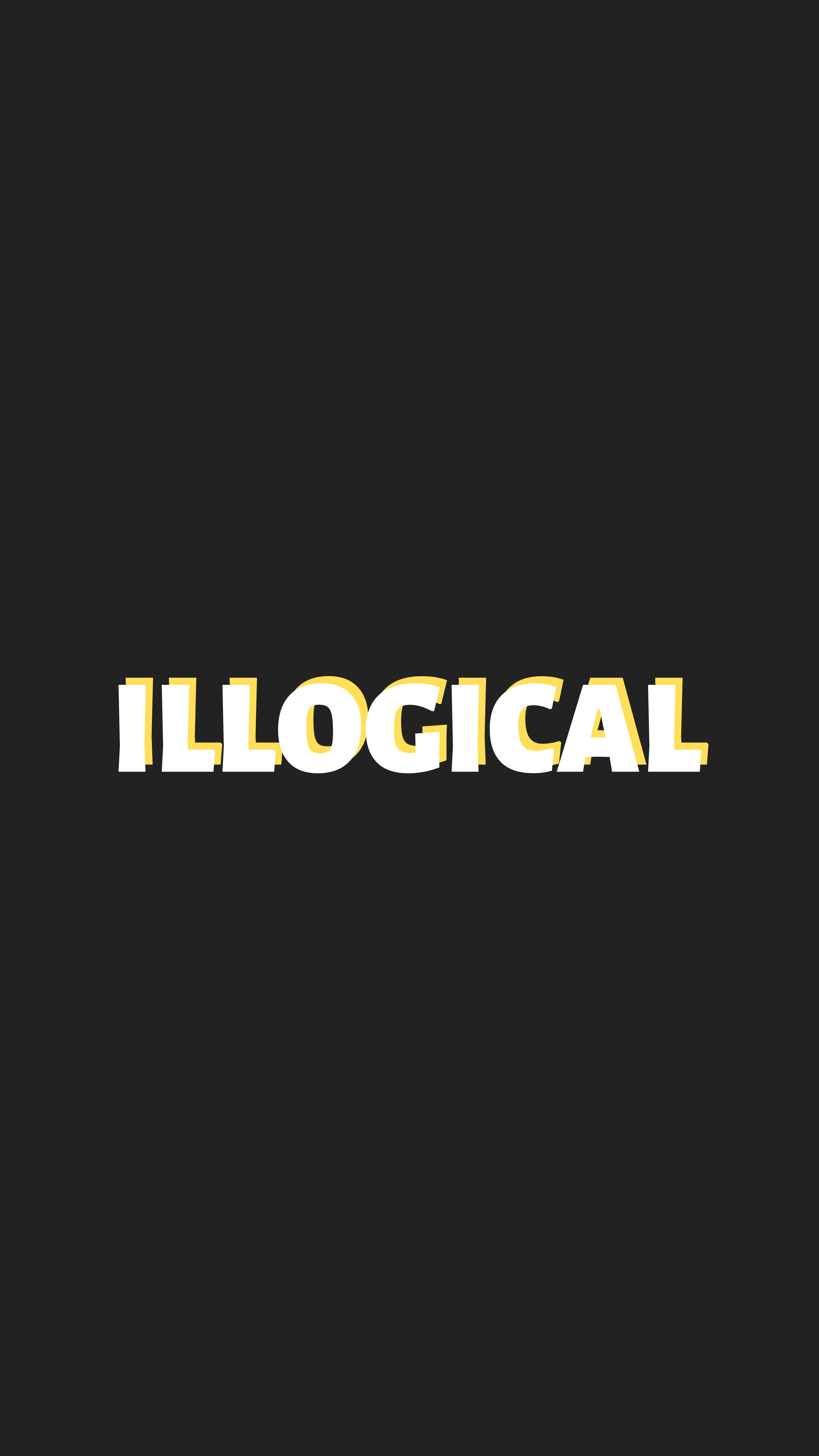 Download mobile wallpaper Illogical, Inscription, Words, Word, Minimalism for free.