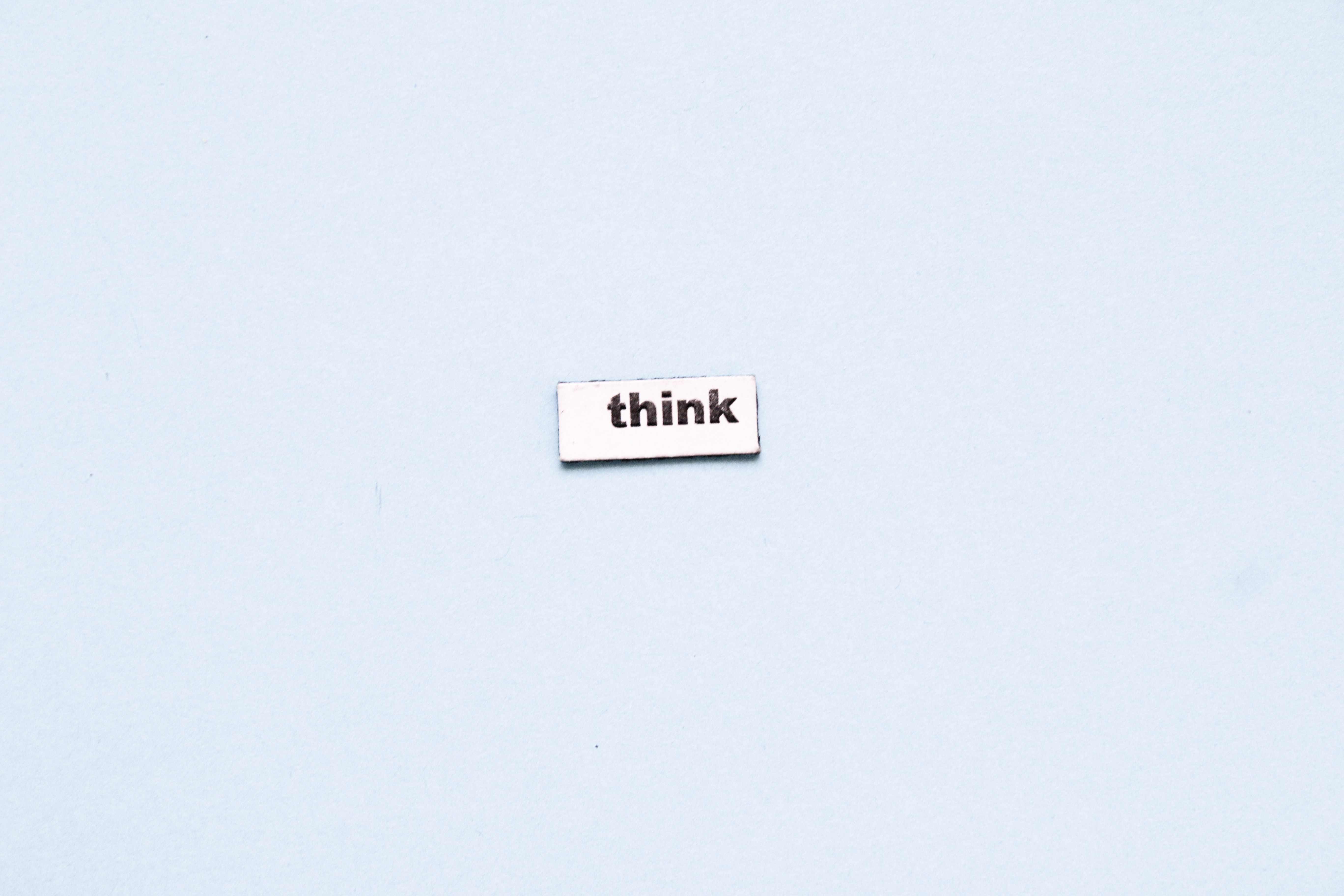 text, minimalism, words, think