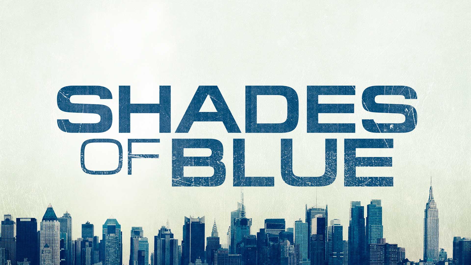 tv show, shades of blue
